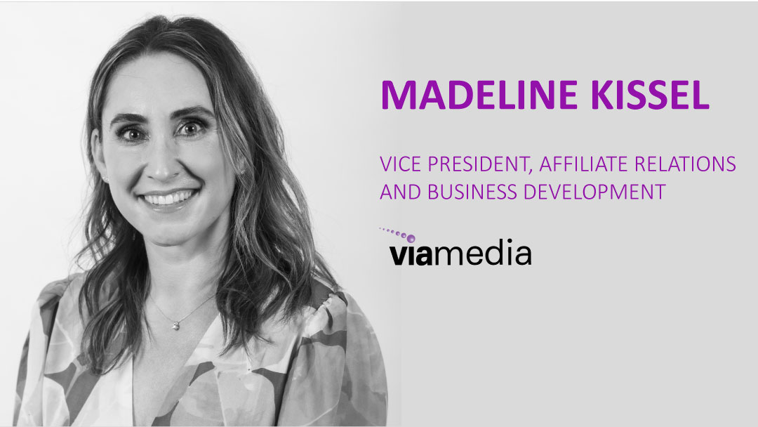VIAMEDIA PROMOTES MADELINE KISSEL TO VICE PRESIDENT OF AFFILIATE RELATIONS AND BUSINESS DEVELOPMENT