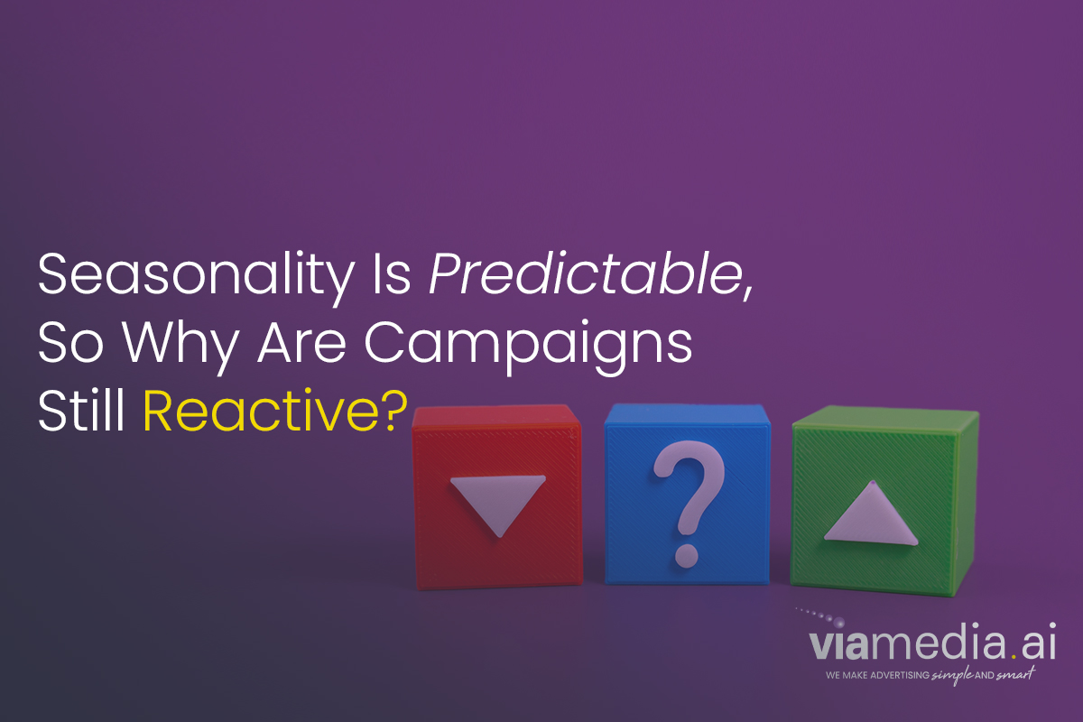 Seasonality Is Predictable, So Why Are Campaigns Still Reactive?